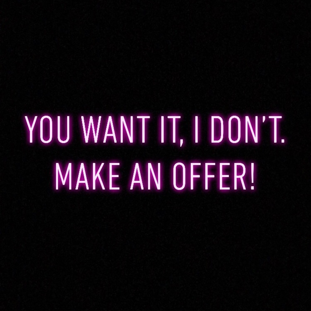 Make me an offer!
